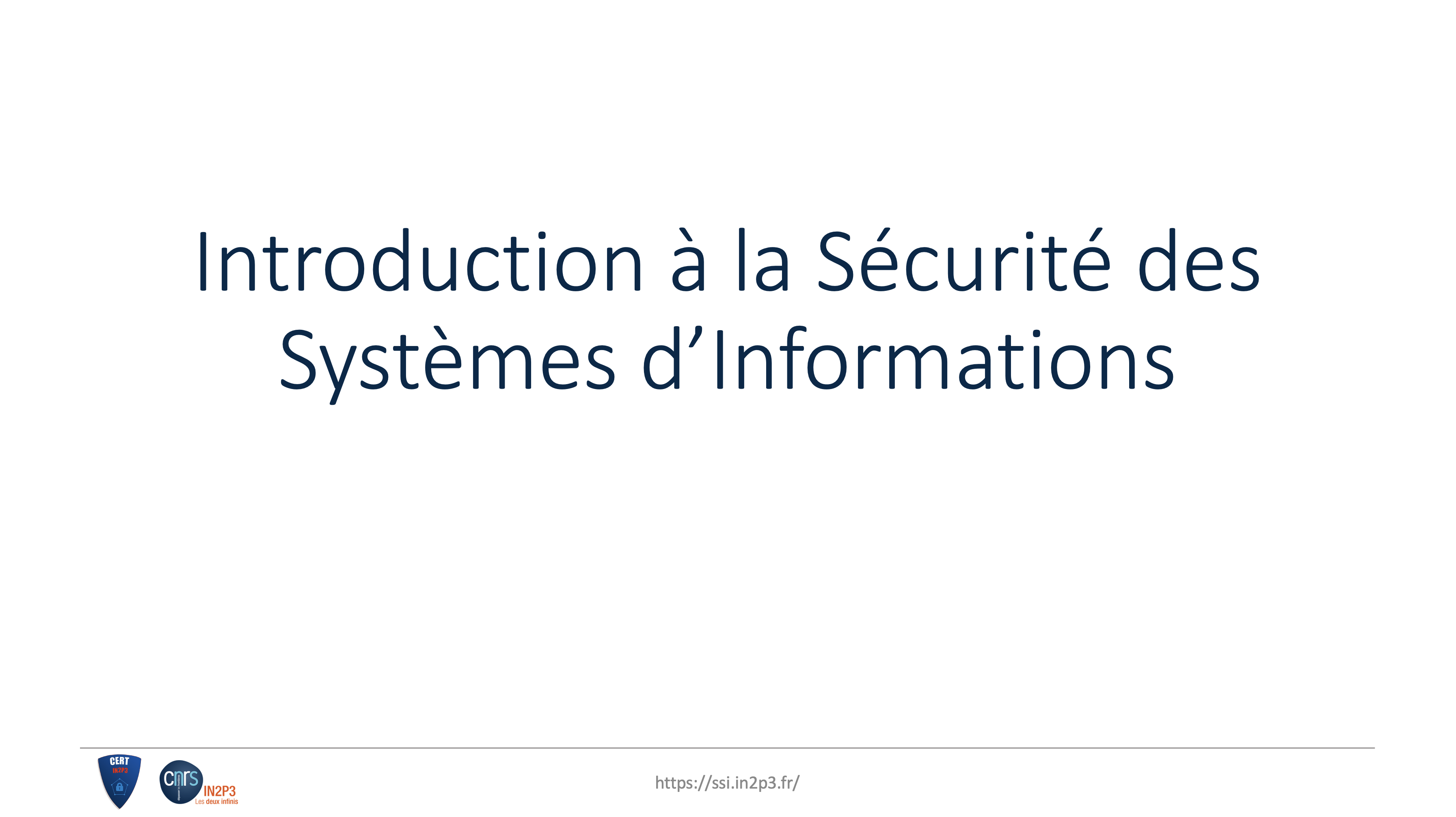 Introduction à la Sécurité des Systèmes d'Information